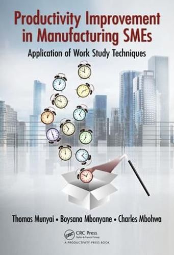 Cover image for Productivity Improvement in Manufacturing SMEs: Application of Work Study