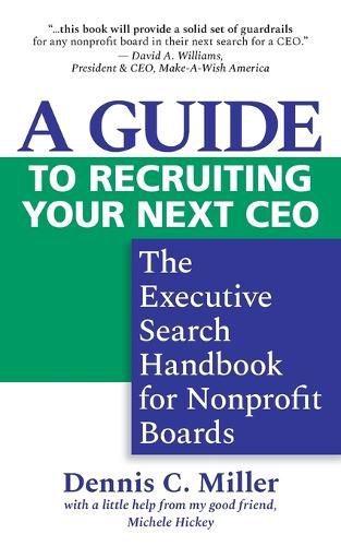 A Guide to Recruiting Your Next CEO: The Executive Search Handbook for Nonprofit Boards