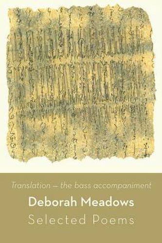 Cover image for Translation, the Bass Accompaniment: Selected Poems
