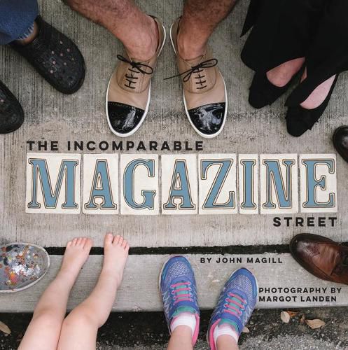 Cover image for The Incomparable Magazine Street