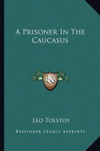 Cover image for A Prisoner in the Caucasus