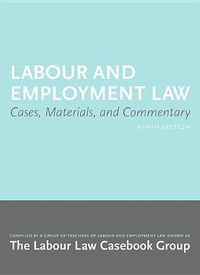 Cover image for Labour and Employment Law 9/E: Cases, Materials, and Commentary