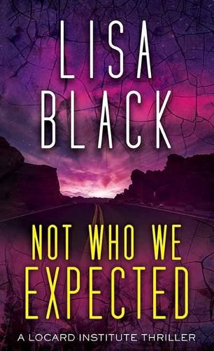Cover image for Not Who We Expected