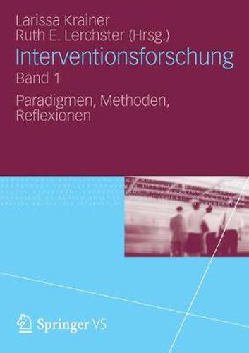 Cover image for Interventionsforschung Band 1: Paradigmen, Methoden, Reflexionen