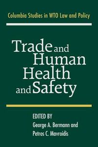 Cover image for Trade and Human Health and Safety