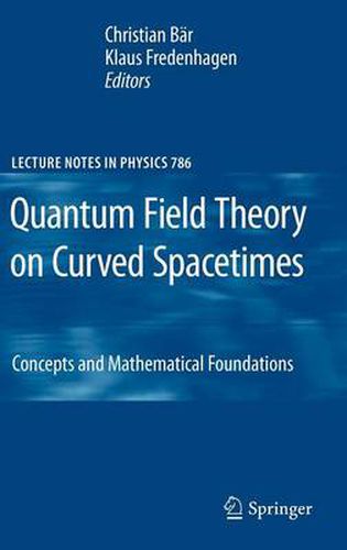 Cover image for Quantum Field Theory on Curved Spacetimes: Concepts and Mathematical Foundations