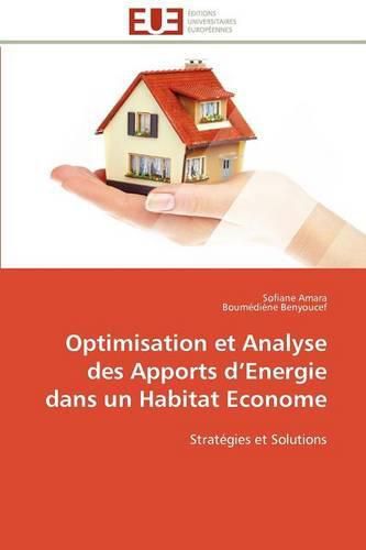 Cover image for Optimisation Et Analyse Des Apports D'Energie Dans Un Habitat Econome