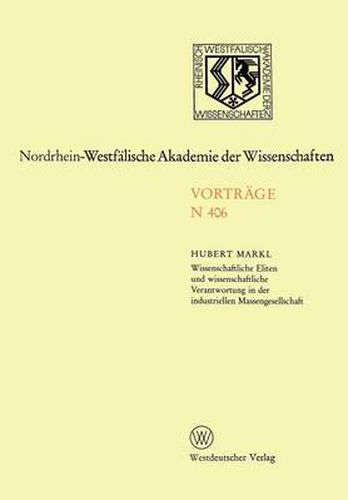 Cover image for Wissenschaftliche Eliten Und Wissenschaftliche Verantwortung in Der Industriellen Massengesellschaft