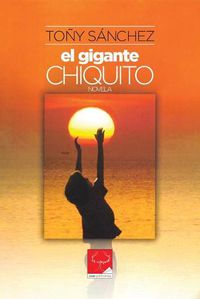 Cover image for El Gigante Chiquito