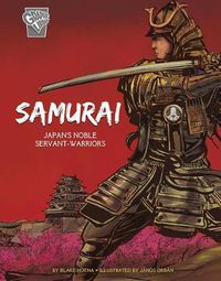 Cover image for Warriors: Samurai: Japan's Noble Servant-Warriors: Japan's Noble Servant-Warriors