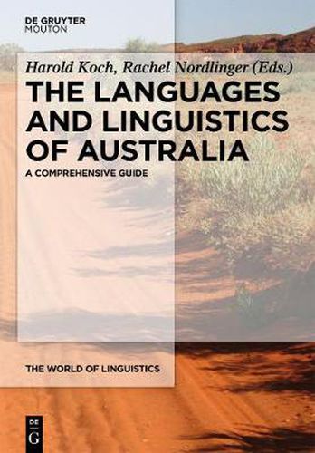 Cover image for The Languages and Linguistics of Australia: A Comprehensive Guide