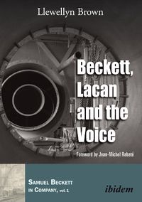 Cover image for Beckett, Lacan and the Voice.