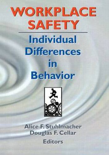 Cover image for Workplace Safety: Individual Differences in Behavior