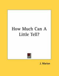 Cover image for How Much Can a Little Tell?