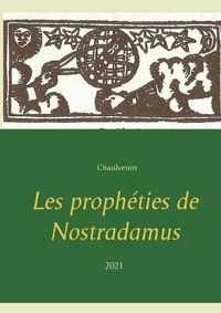 Cover image for Les propheties de Nostradamus