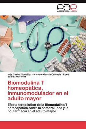 Cover image for Biomodulina T Homeopatica, Inmunomodulador En El Adulto Mayor