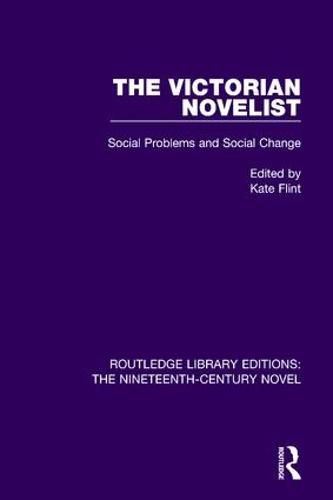 Cover image for The Victorian Novelist: Social Problems and Change