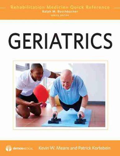 Cover image for Geriatrics: Rehabilitation Medicine Quick Reference