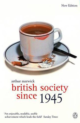 Cover image for British Society Since 1945: The Penguin Social History of Britain