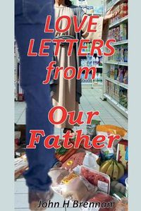 Cover image for Love Letters from Our Father