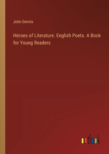 Cover image for Heroes of Literature. English Poets. A Book for Young Readers