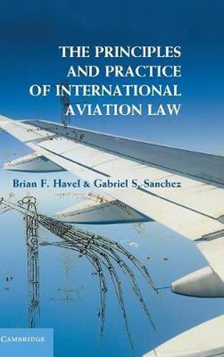 Cover image for The Principles and Practice of International Aviation Law