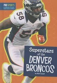 Cover image for Superstars of the Denver Broncos