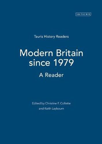 Modern Britain since 1979: A Reader