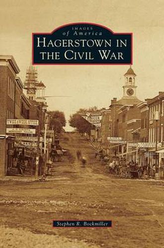 Cover image for Hagerstown in the Civil War