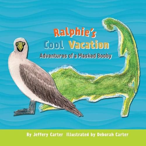 Cover image for Ralphie's Cool Vacation: Adventures of a Masked Booby