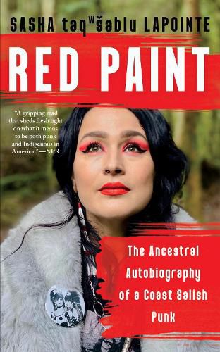 Cover image for Red Paint: The Ancestral Autobiography of a Coast Salish Punk