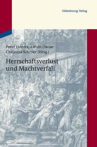 Cover image for Herrschaftsverlust Und Machtverfall