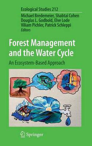 Forest Management and the Water Cycle: An Ecosystem-Based Approach