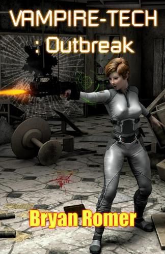 Cover image for Vampire-Tech 3: Outbreak