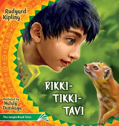 Cover image for Rikki Tikki Tavi: The Jungle Book Tales