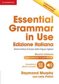 Cover image for Essential Grammar in Use Book without Answers with Interactive eBook Italian Edition