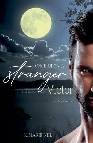 Once Upon A Stranger - Victor