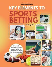 Cover image for Key Elements to Sports Betting MAGAZINE