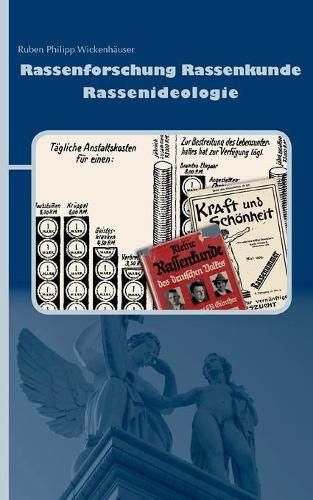 Cover image for Rassenforschung Rassenkunde Rassenideologie: Die Anthropologie im Spannungsfeld von Rassenideologie und Nationalsozialismus