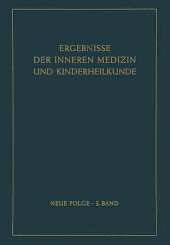 Ergebnisse der Inneren Medizin und Kinderheilkunde: Neue Folge