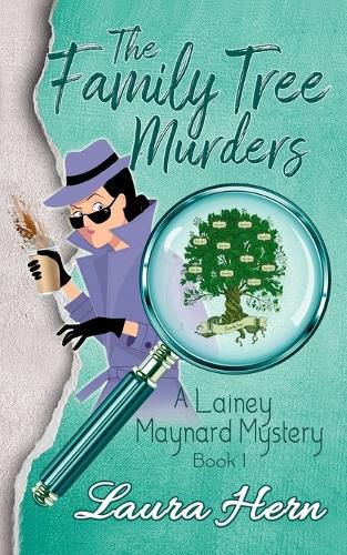 Cover image for The Family Tree Murders: A Lainey Maynard Mystery Series Book 1