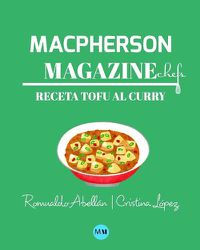 Cover image for Macpherson Magazine Chef's - Receta Tofu al curry