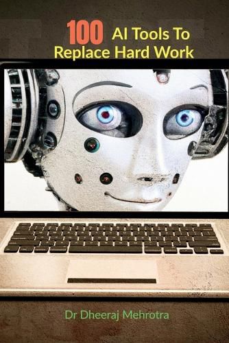 Cover image for 100 AI Tools To Replace Hard Work