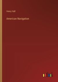 Cover image for American Navigation