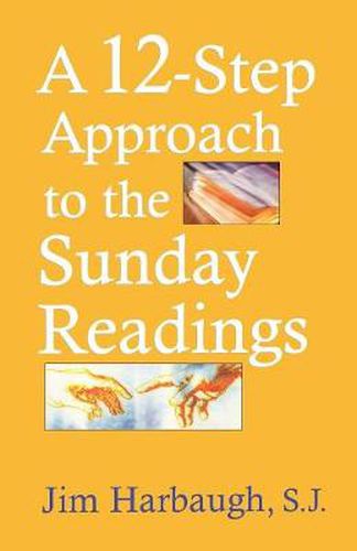 Cover image for A 12-Step Approach to the Sunday Readings