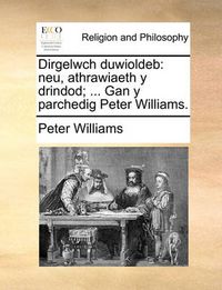 Cover image for Dirgelwch Duwioldeb