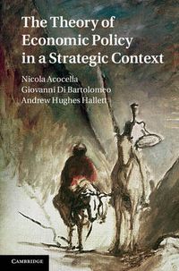 Cover image for The Theory of Economic Policy in a Strategic Context