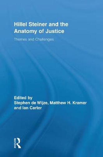 Cover image for Hillel Steiner and the Anatomy of Justice: Themes and Challenges