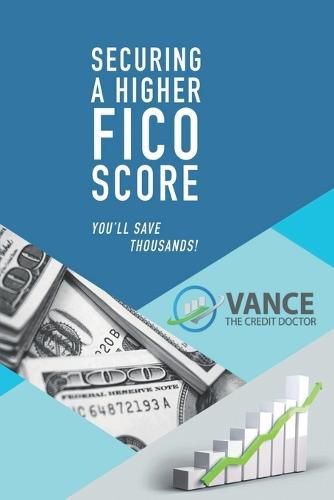 Cover image for Scoring a Higher Fico Score