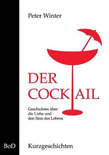 Cover image for Der Cocktail: Kurzgeschichten